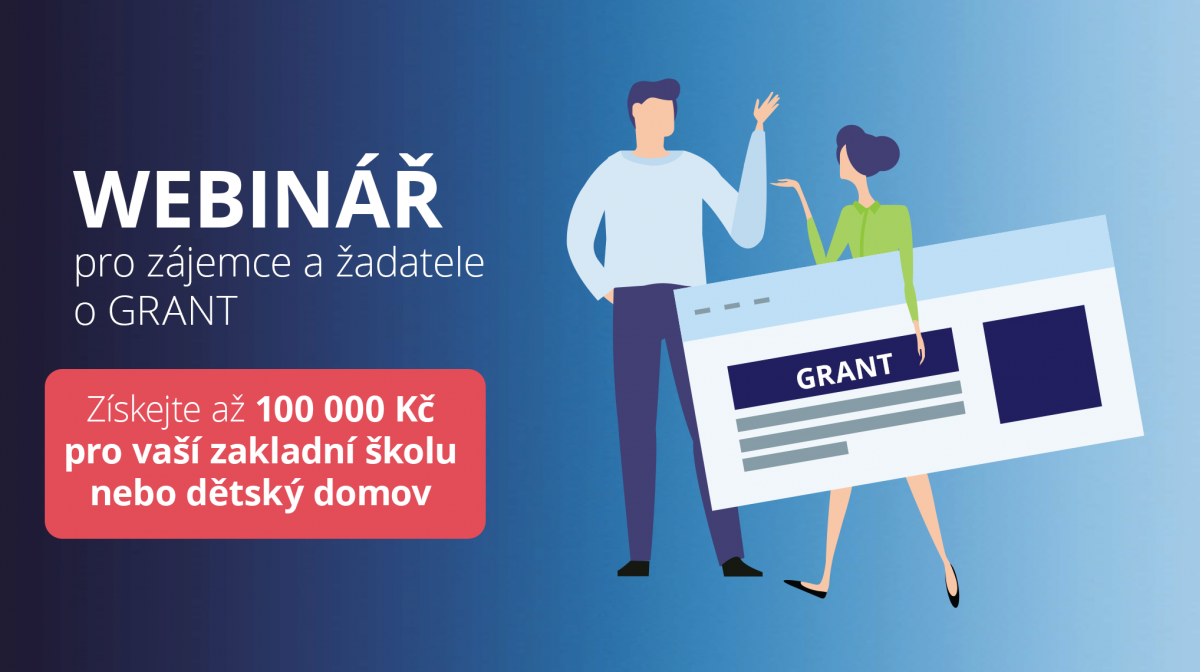 Webinář pro žadatele o GRANT O2 CHYTRÁ ŠKOLA